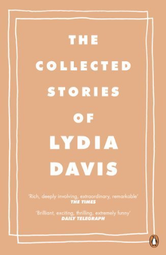The Collected Stories of Lydia Davis by Davis, Lydia (2011) Paperback