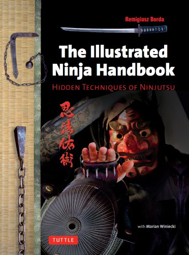 Illustrated Ninja Handbook: Hidden Techniques of Ninjutsu (English Edition)