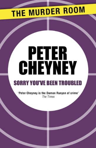 Sorry You've Been Troubled (Slim Callaghan Book 515)