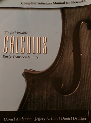 Complete Solutions Manual for Stewart's Single Variable Calculus Early Transcendentals (6th) Sixth Edition