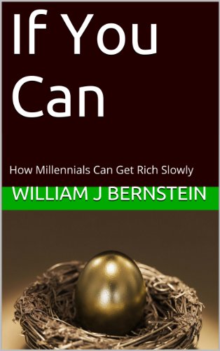 If You Can: How Millennials Can Get Rich Slowly