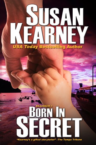 Born in Secret (The Braddacks Book 1)