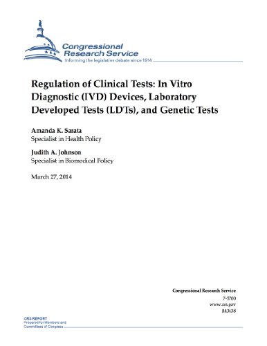Regulation of Clinical Tests: In Vitro Diagnostic (IVD) Devices, Laboratory Developed Tests (LDTs), and Genetic Tests (English Edition)