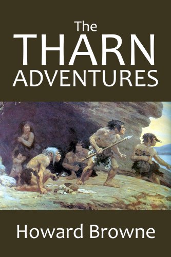 The Tharn Adventures: The Warrior of the Dawn and The Return of Tharn (Halcyon Classics)