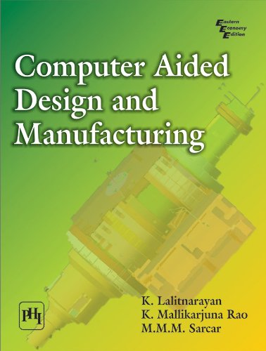 Computer Aided Design and Manufacturing (English Edition)