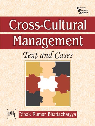 Cross-Cultural Management: Text and Cases