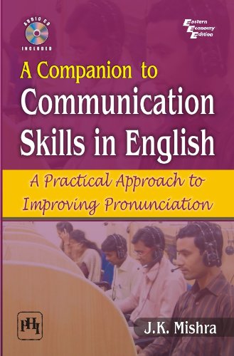 A Companion to Communication Skills in English: A Practical Approach to Improving Pronunciation
