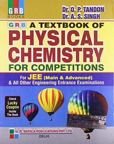 A New Pattern Text Book of Physical Chemistry for Competitions: A New Generation Book for IIT-JEE & All other Engineering Entrance Examinations
