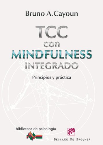 Terapia Cognitivo-Conductual con Mindfulness integrado (Biblioteca de Psicología) (Spanish Edition)