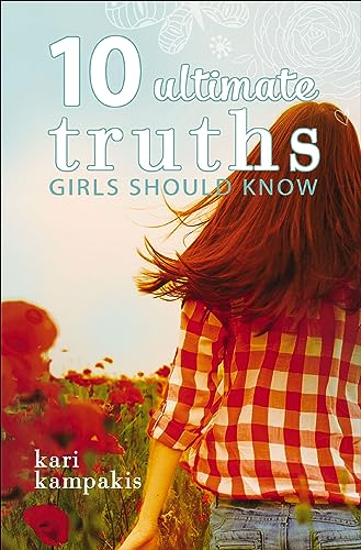 10 Ultimate Truths Girls Should Know