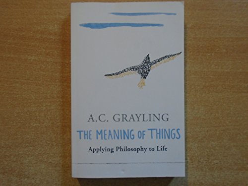The Meaning of Things. Phoenix. 2001.
