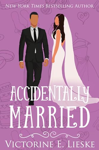 Accidentally Married (The Married Series Book 1)