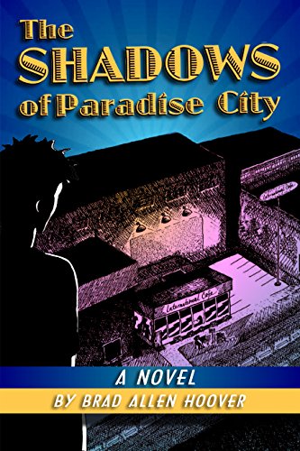 The Shadows of Paradise City (English Edition)