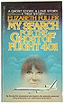 By ELIZABETH FULLER My Search For The Ghost Of Flight 401 [Paperback]