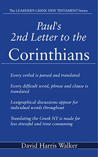 Paul's 2nd Letter to the Corinthians (The Learner's Greek New Testament Book 8)