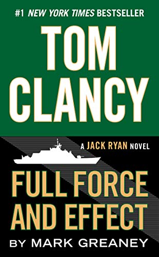 Tom Clancy Full Force and Effect (Jack Ryan Book 14)