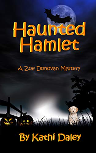 Haunted Hamlet (Zoe Donovan Mystery Book 9)