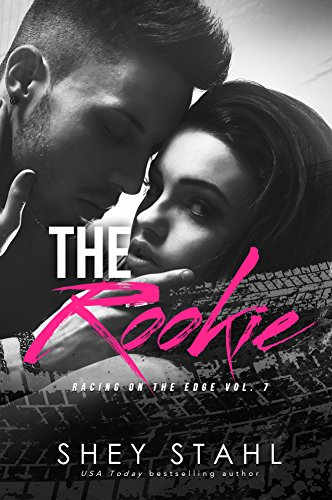 The Rookie (Racing on the Edge Book 7)