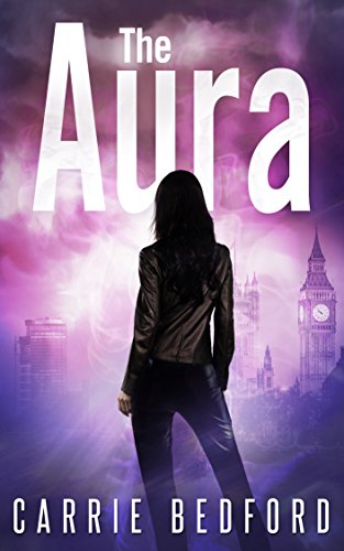 The Aura: A Kate Benedict Paranormal Mystery (The Kate Benedict Series Book 1) (English Edition)
