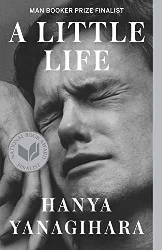 A Little Life: A Novel (English Edition)