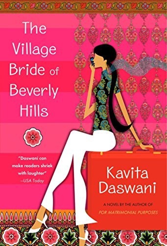 By Kavita Daswani The Village Bride of Beverly Hills (Reprint)