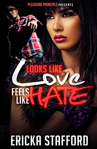 Looks Like Love, Feels Like Hate