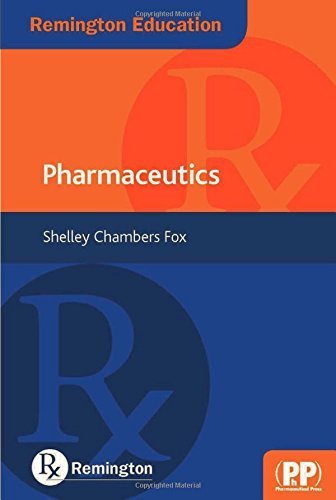 Remington Education: Pharmaceutics by Shelley Chambers Fox (2014) Paperback