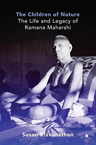 The Children of Nature: The Life and Legacy of Ramana Maharshi (English Edition)