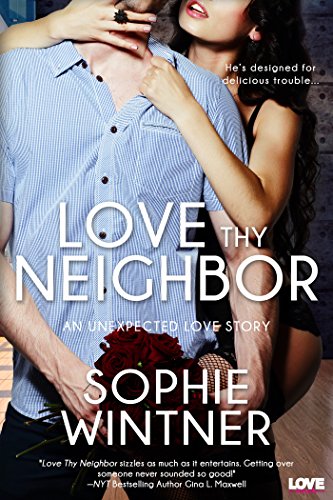 Love Thy Neighbor (Unexpected Love)