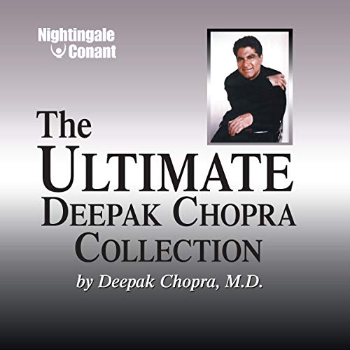 The Ultimate Deepak Chopra Collection