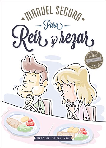 Para reír y rezar (A los cuatro vientos) (Spanish Edition)