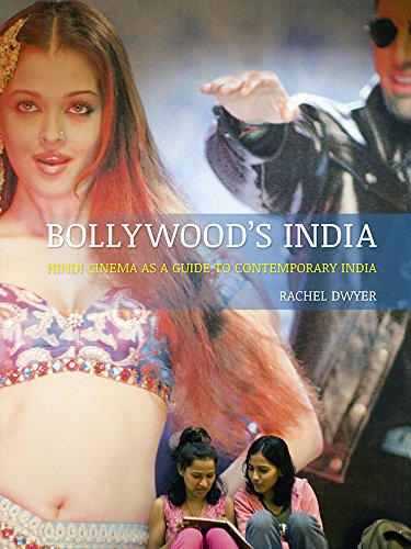 Bollywood’s India: Hindi Cinema as a Guide to Contemporary India (English Edition)