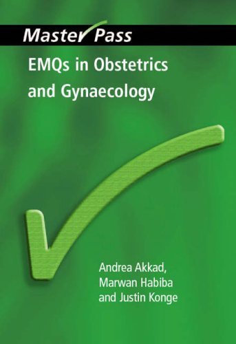 EMQs in Obstetrics and Gynaecology (MasterPass Series) by Akkad, Andrea, Habiba, Marwan, Konge, Justin (2006) Paperback