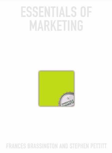 Essentials of Marketing by Brassington, Dr Frances, Pettitt, Dr Stephen (2004) Paperback