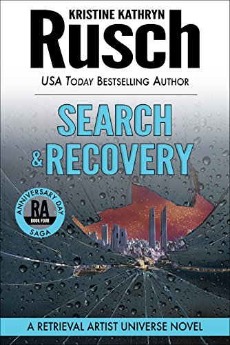 Search & Recovery: A Retrieval Artist Universe Novel: Book Four of the Anniversary Day Saga (Retrieval Artist series 11)