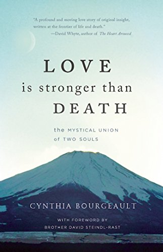 Love is Stronger than Death: The Mystical Union of Two Souls (English Edition)