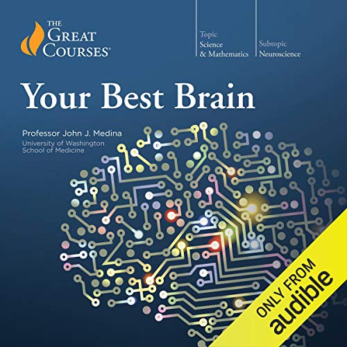 Your Best Brain: The Science of Brain Improvement