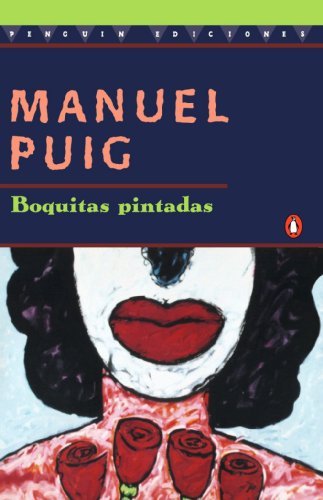 By Manuel Puig Boquitas pintadas [Paperback]