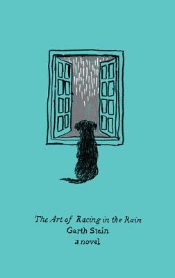 The Art of Racing in the Rain[ART OF RACING IN THE RAIN][Paperback]