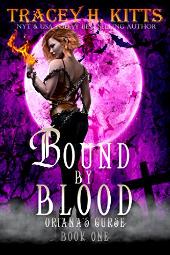 Bound by Blood: Oriana's Curse (Dark Fantasy Dragon Shifter Romance)