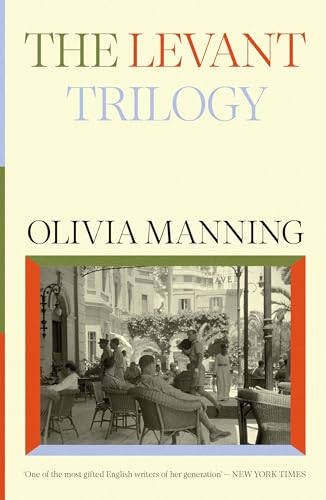 The Levant Trilogy: 'Fantastically tart and readable' Sarah Waters