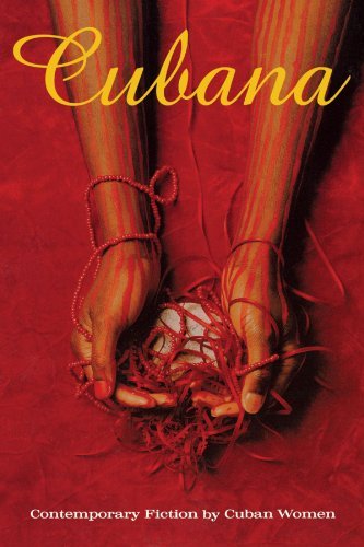 By Ruth Behar Cubana: Contemporary Fiction by Cuban Women (First THUS) [Paperback]