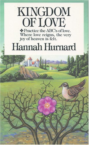 By Hannah Hurnard Kingdom of Love [Mass Market Paperback]