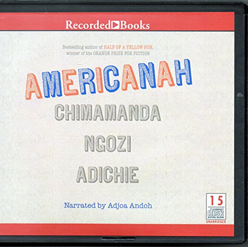 By Chimamanda Ngozi Adichie Americanah (Unabridged) [Audio CD]