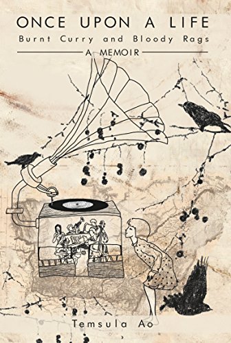 Once Upon a Life: Burnt Curry and Bloody Rags: A Memoir