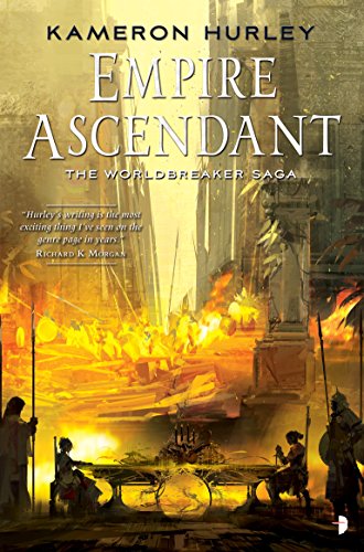 Empire Ascendant (Worldbreaker Saga Book 2)