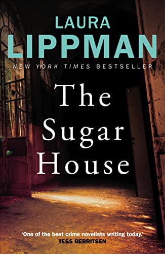 The Sugar House (Tess Monaghan Book 5)