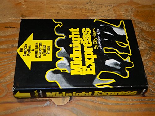 By Billy Hayes Midnight Express (1st First Edition) [Hardcover]
