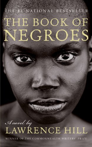 By Lawrence Hill The Book of Negroes [Mass Market Paperback]