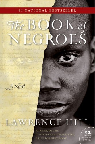 By Lawrence Hill The Book of Negroes [Paperback]